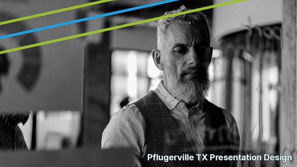 Professional presentation design services for Pflugerville, TX