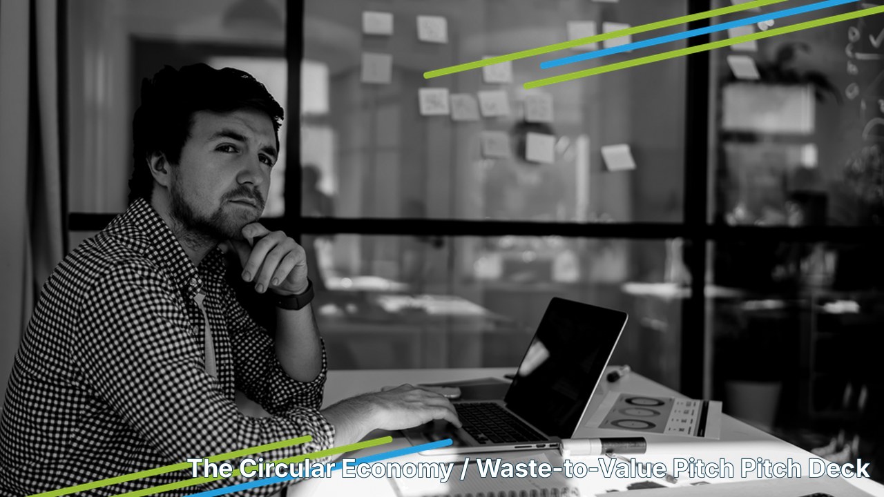 the-circular-economy-waste-to-value-pitch-presentation-design-hero