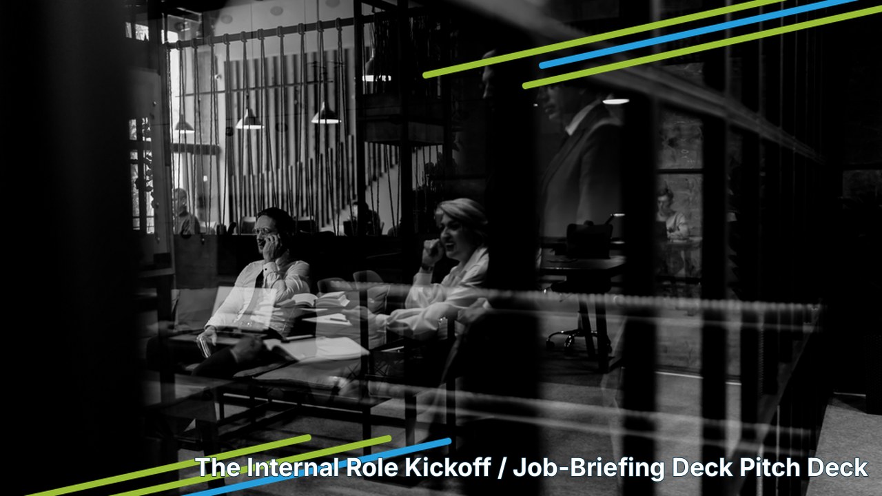 the-internal-role-kickoff-job-briefing-deck-presentation-design-hero