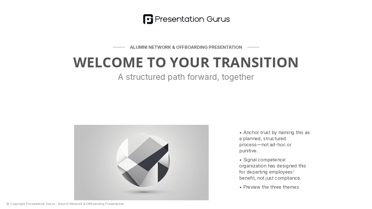 Welcome & Transition Overview