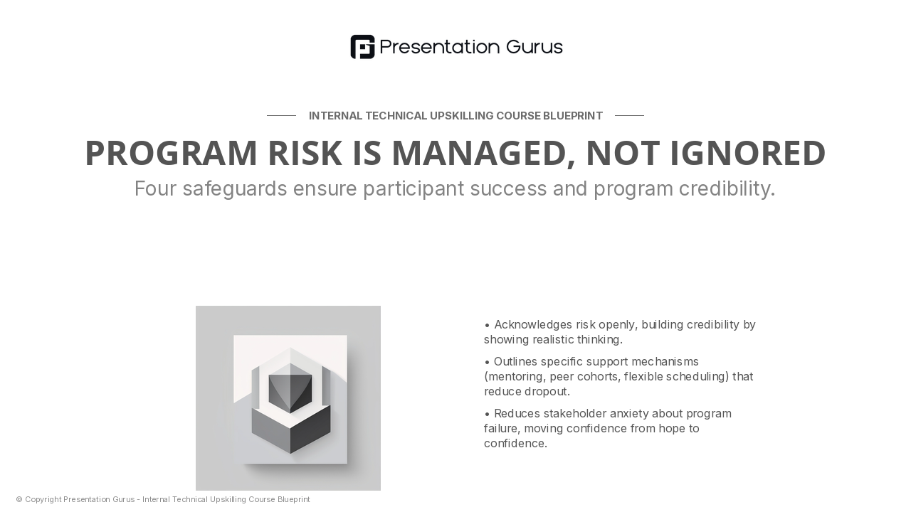 Risk Mitigation & Support
