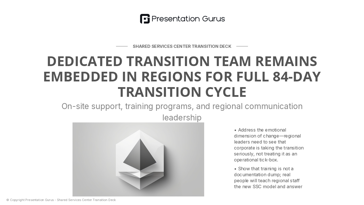 Regional Support During Transition